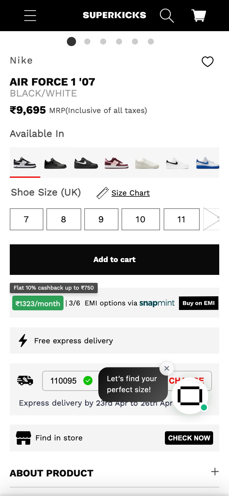 Superkicks — Nike Air Force 1 PDP (Free express delivery ⚡ icon near ATC + pincode 110095 ✓ auto-filled + 'Express delivery by 23rd Apr to 26th Apr' ETA visible without interaction + 'Find in store CHECK NOW' omnichannel option)